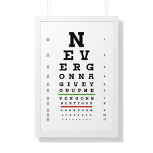 Load image into Gallery viewer, Eye Chart: Never Gonna Give You Up
